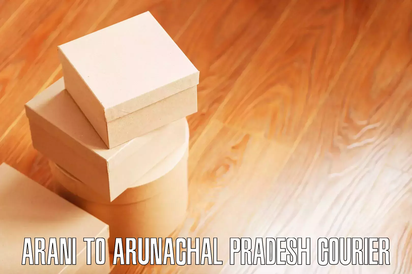 Furniture moving service Arani to Arunachal Pradesh